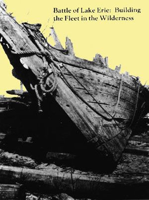 Battle of Lake Erie: Building the Fleet in the wilderness book cover